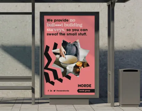 A bus stop with an advertising poster for HORDE. The poster is pink with overlayed text reading 'we provide no bull***t surveys, so you can sweat the small stuff'.