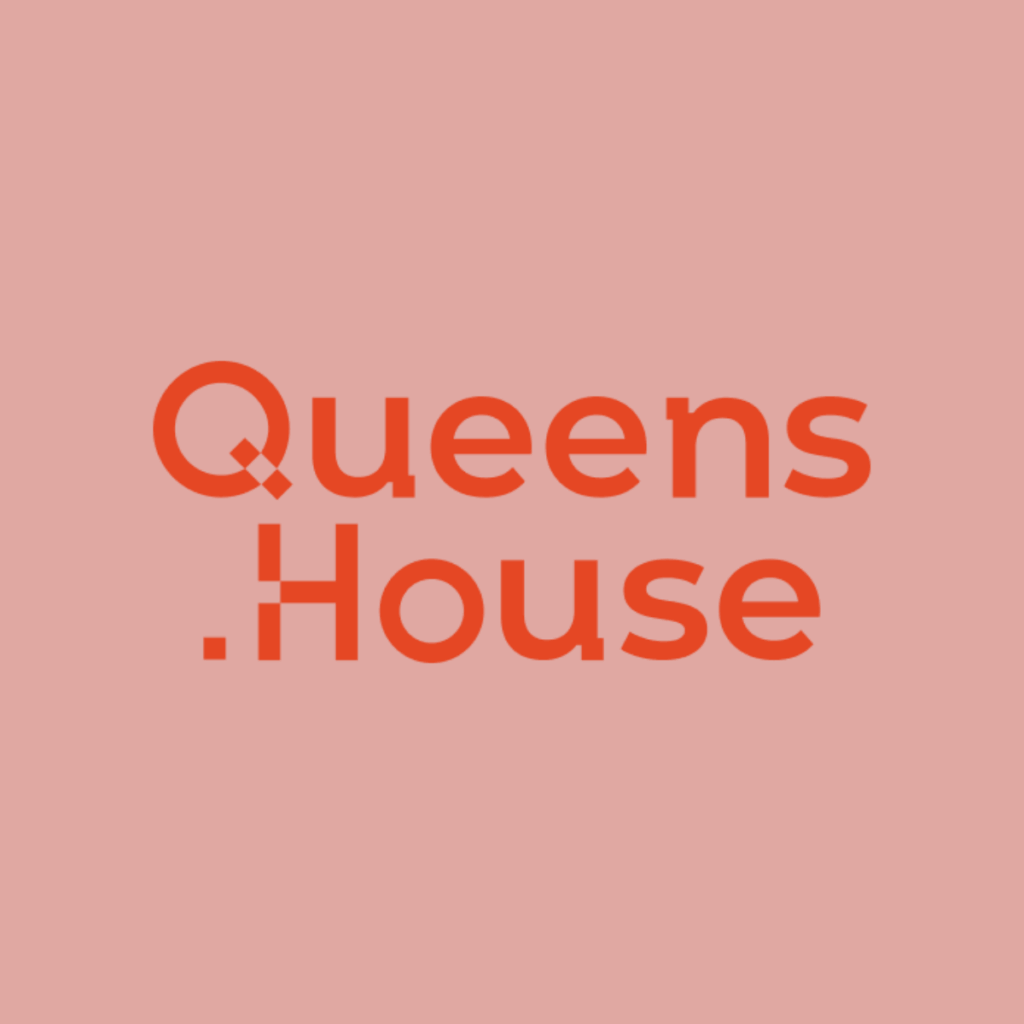 A Pink square, with Queens House in red stacked text